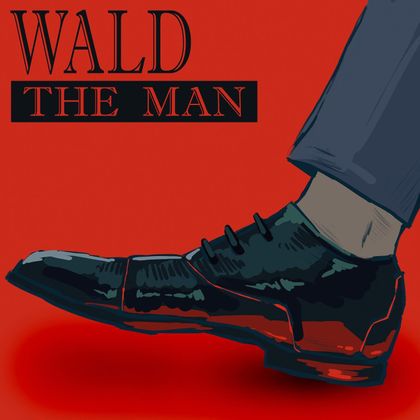 Wald - The Man